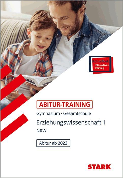 Matthias Frohmann-Stadtlander: STARK Abitur-Training - Erziehungswissenschaft Band 1 - NRW Zentralabitur ab 2023, m. 1 Buch, m. 1 Beilage