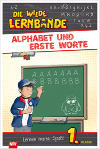 Die wilde Lernbande - Alphabet und erste Worte - Taschenbuch