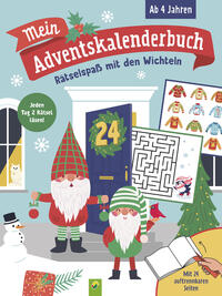 Buchcover mit dem Titel 'Mein Adventskalenderbuch'. Illustrationen von Wichteln und weihnachtlichen Motiven.