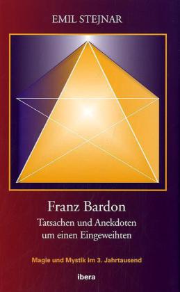 Emil Stejnar: Franz Bardon - gebunden