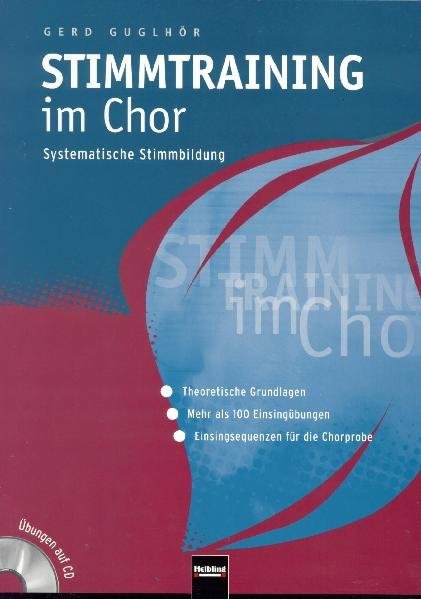 Gerd Guglhör: Stimmtraining im Chor, m. CD-ROM