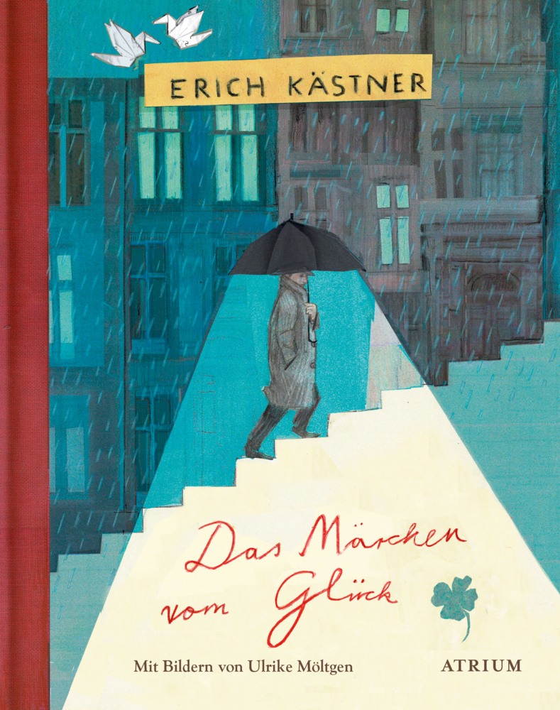 Erich Kästner: Das Märchen vom Glück - gebunden