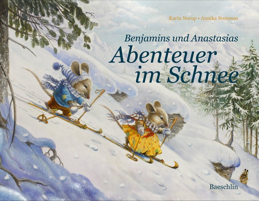 Karin Norup: Benjamins und Anastasias Abenteuer im Schnee - gebunden