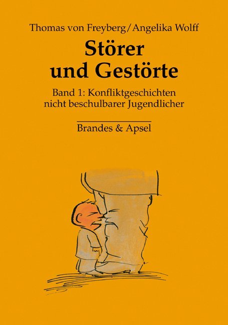 Angelika Wolff: Störer und Gestörte. Bd.1 - Taschenbuch