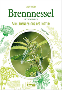 Martina Tolnai: Brennessel - Urtica Dioica - Taschenbuch