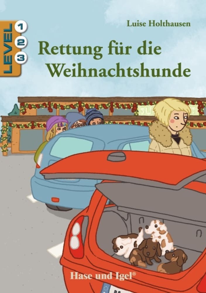 Luise Holthausen: Rettung für die Weihnachtshunde / Level 3 - Taschenbuch