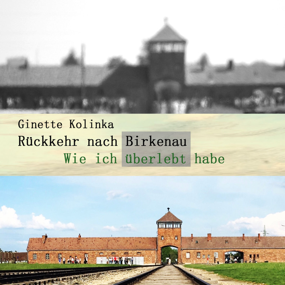 Ginette Kolinka: Rückkehr nach Birkenau, Audio-CD, MP3 - CD