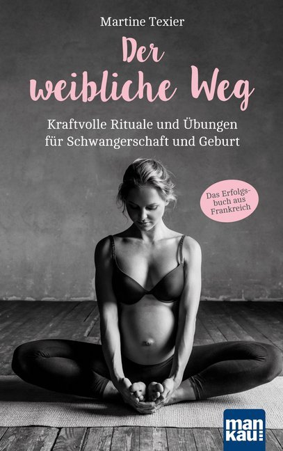 Martine Texier: Der weibliche Weg - Taschenbuch