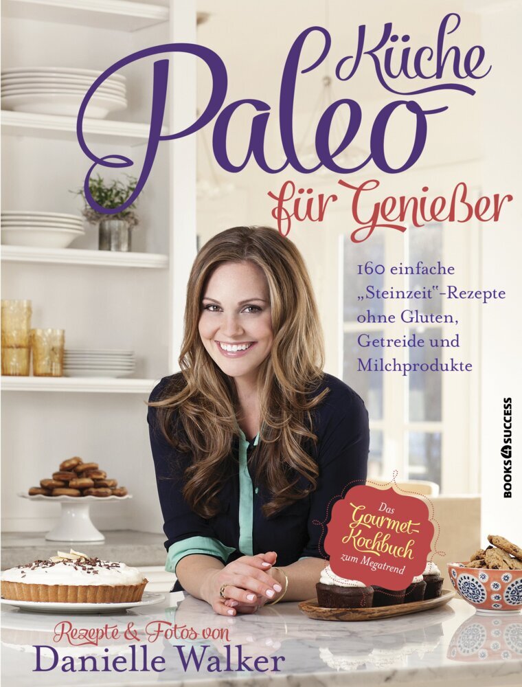 Danielle Walker: Paleo-Küche für Genießer - Taschenbuch