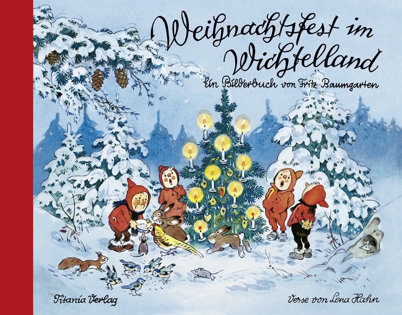 Lena Hahn: Weihnachtsfest im Wichtelland - gebunden