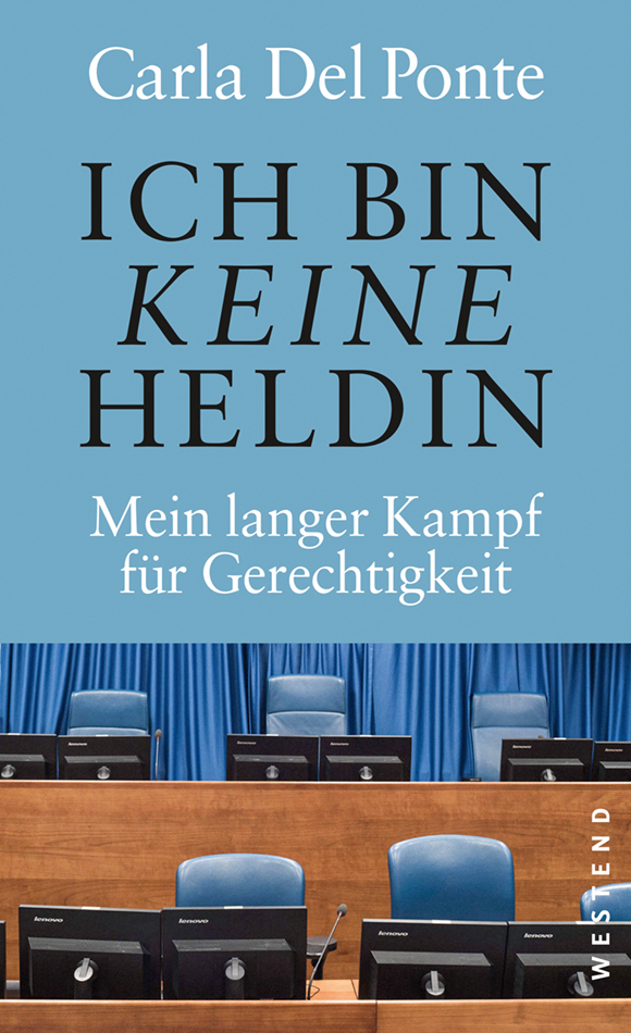 Carla Del Ponte: Ich bin keine Heldin - Taschenbuch