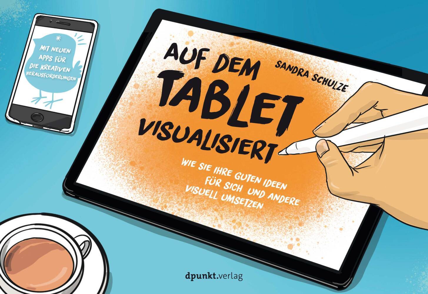 Sandra Schulze: Auf dem Tablet visualisiert - Taschenbuch
