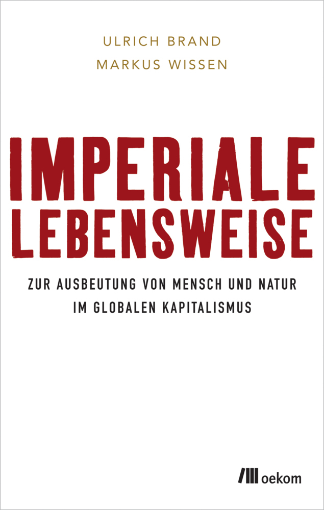 Markus Wissen: Imperiale Lebensweise - Taschenbuch