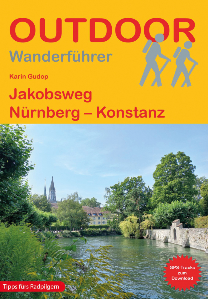 Karin Gudop: Jakobsweg Nürnberg - Konstanz - Taschenbuch