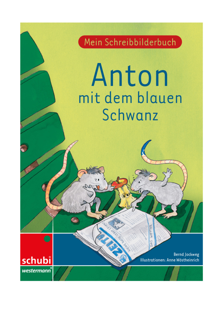 Anton mit dem blauen Schwanz - geheftet