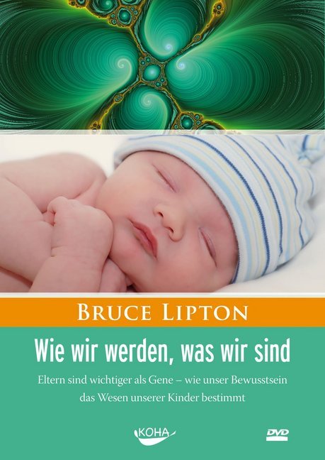 Bruce Lipton: Wie wir werden, was wir sind, 1 DVD - DVD