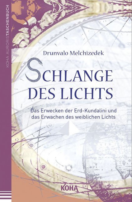 Drunvalo Melchizedek: Schlange des Lichts