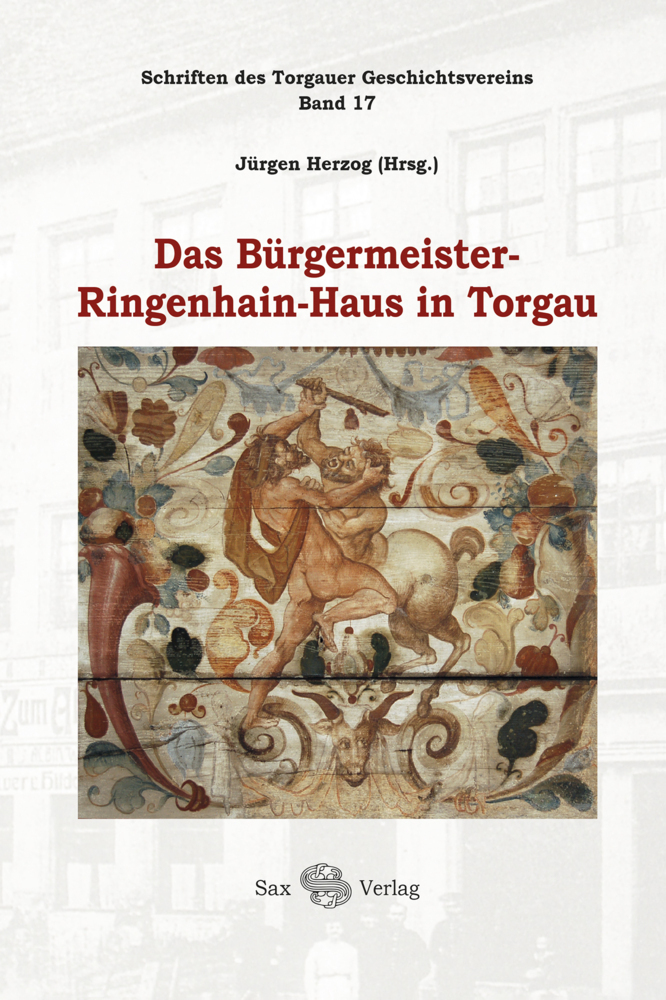 Peter Ehrhardt: Das Bürgermeister-Ringenhain-Haus in Torgau - gebunden