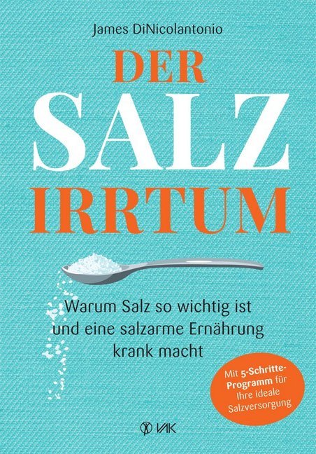 James DiNicolantonio: Der Salz-Irrtum - Taschenbuch