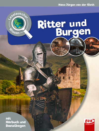 Hans-Jürgen van der Gieth: Leselauscher Wissen: Ritter und Burgen - gebunden