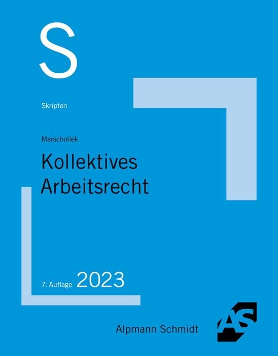 Günter Marschollek: Skript Kollektives Arbeitsrecht - Taschenbuch