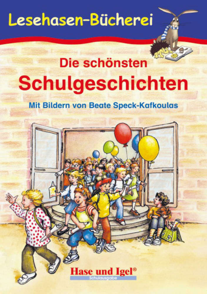 Anne Steinwart: Die schönsten Schulgeschichten - Taschenbuch