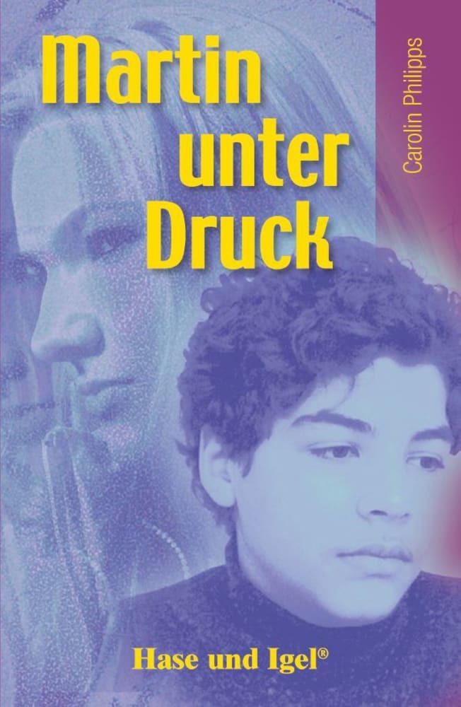 Carolin Philipps: Martin unter Druck, Schulausgabe - Taschenbuch