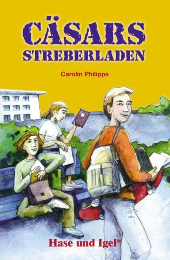 Carolin Philipps: Cäsars Streberladen, Schulausgabe - Taschenbuch