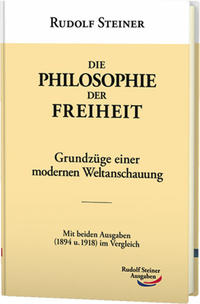 Rudolf Steiner: Die Philosophie der Freiheit - gebunden