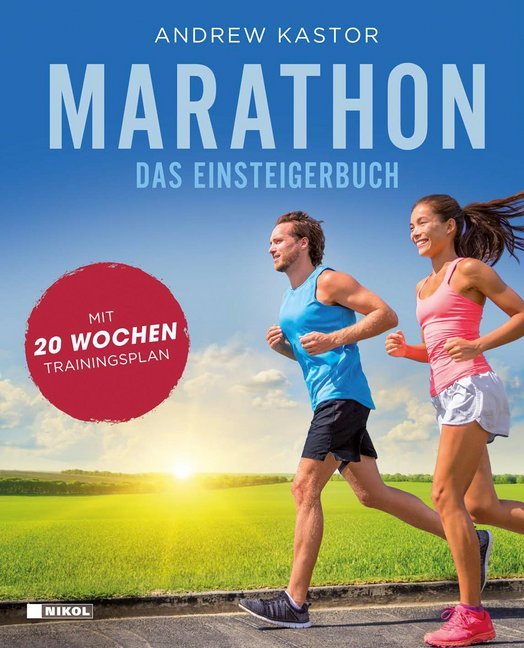 Andrew Kastor: Marathon: Das Einsteigerbuch - Taschenbuch