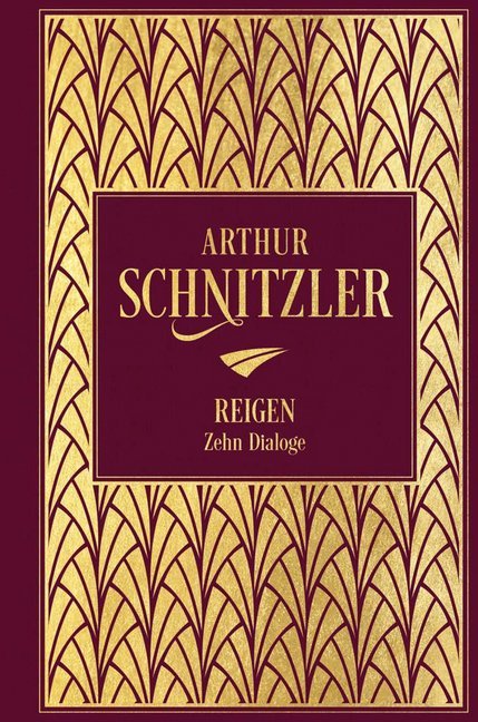 Arthur Schnitzler: Reigen - gebunden