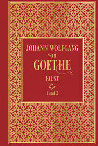 Buchcover von Faust, Autor Johann Wolfgang von Goethe. Rote Hintergrundfarbe mit goldenen Verzierungen und Schrift.