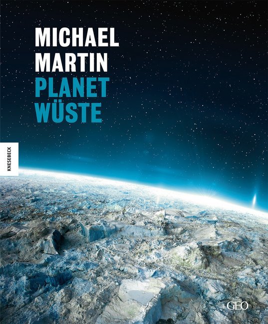 Michael Martin: Planet Wüste - gebunden