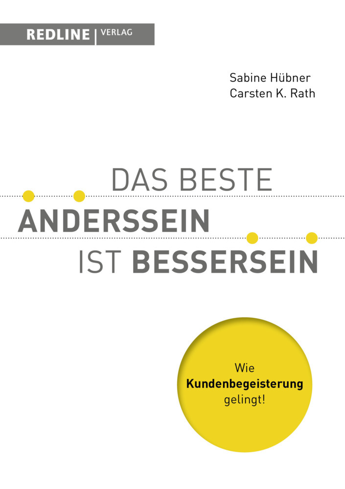 Carsten K. Rath: Das beste Anderssein ist Bessersein - Taschenbuch