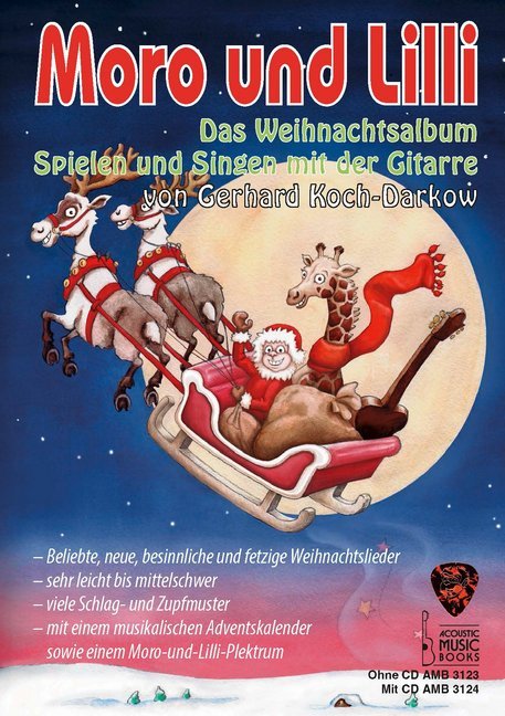 Gerhard Koch-Darkow: Moro und Lilli. Das Weihnachtsalbum, für Gitarre