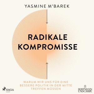 Yasmine M´Barek: Radikale Kompromisse, 1 Audio-CD, MP3 - CD