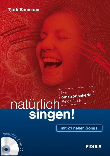 Tjark Baumann: natürlich singen!, m. 1 Audio-CD