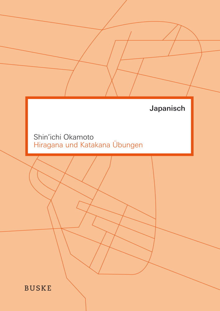 Shin´ichi Okamoto: Hiragana und Katakana Übungen - Taschenbuch