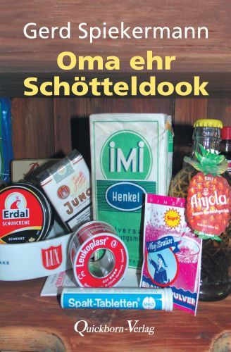 Gerd Spiekermann: Oma ehr Schötteldook - gebunden