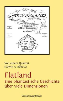 Edwin A. Abbott: Flatland Eine phantastische Geschichte über viele Dimensionen - Taschenbuch