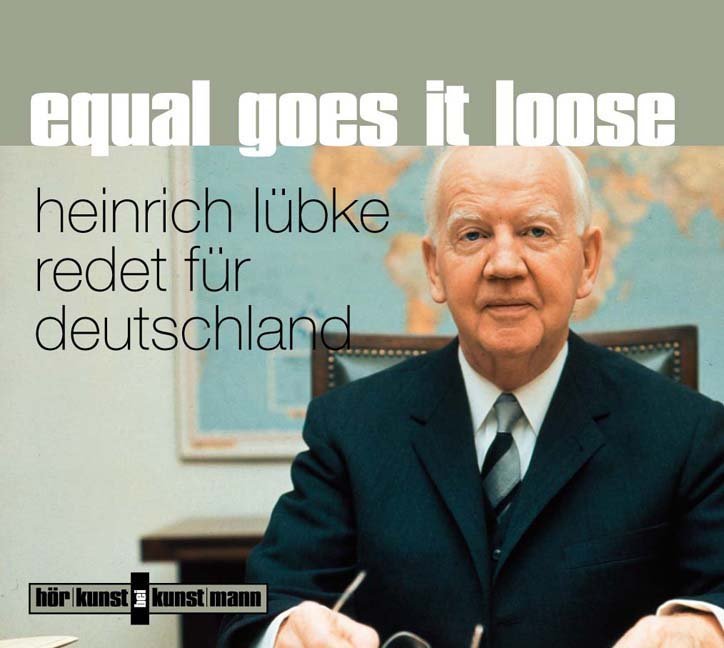 Heinrich Lübke: Equal goes it loose, 1 Audio-CD - CD