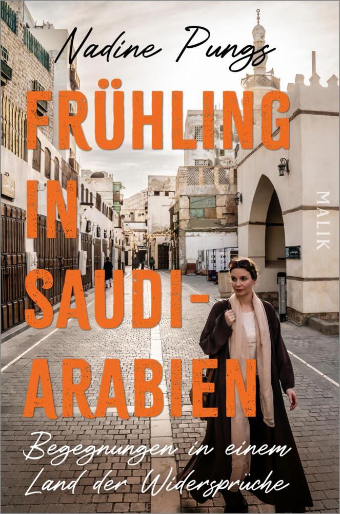 Nadine Pungs: Frühling in Saudi-Arabien - Taschenbuch