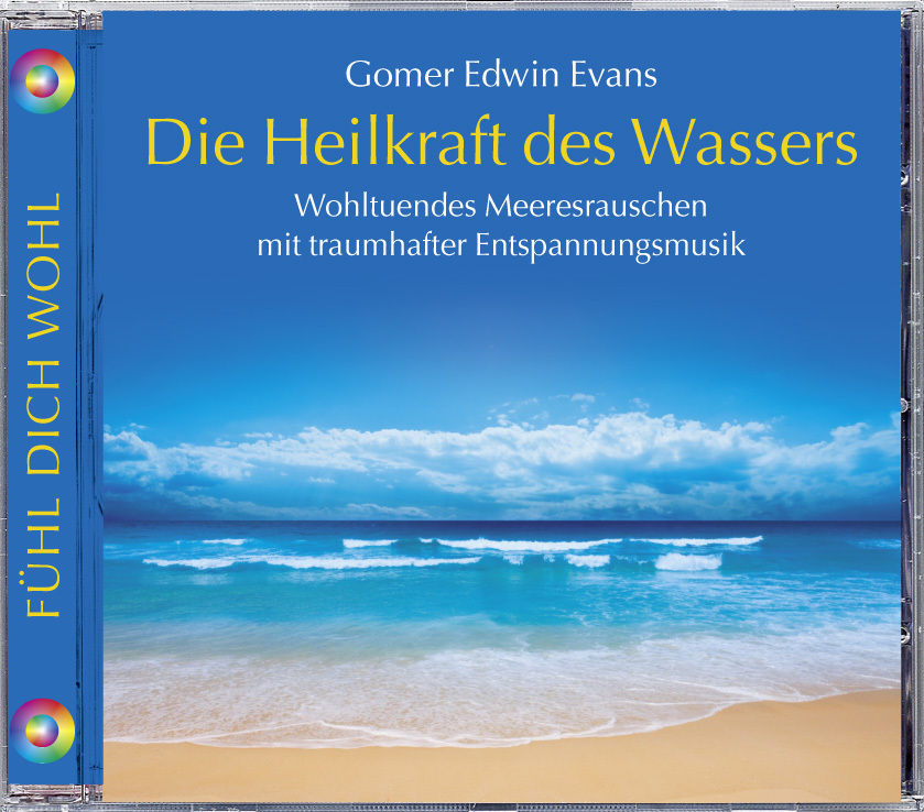 Gomer Edwin Evans: Die Heilkraft des Wassers, Audio-CD - CD