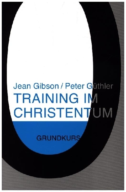 Jean Gibson: Training im Christentum - Taschenbuch