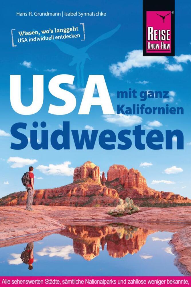 Isabel Synnatschke: Reise Know-How Reiseführer USA Südwesten - Taschenbuch