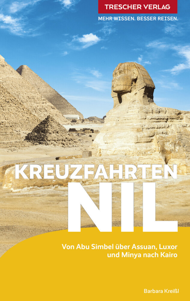 Barbara Kreißl: TRESCHER Reiseführer Kreuzfahrten Nil - Taschenbuch