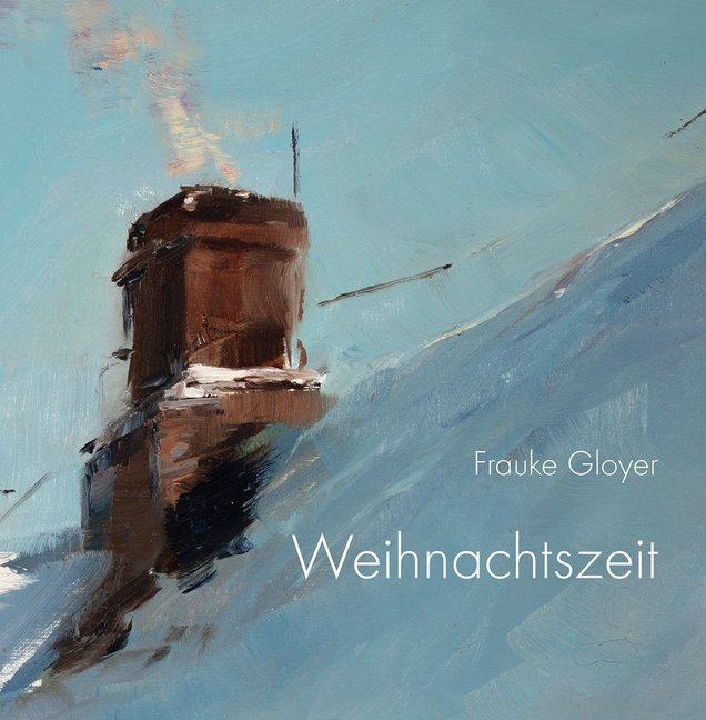 Frauke Gloyer: Weihnachtszeit - gebunden