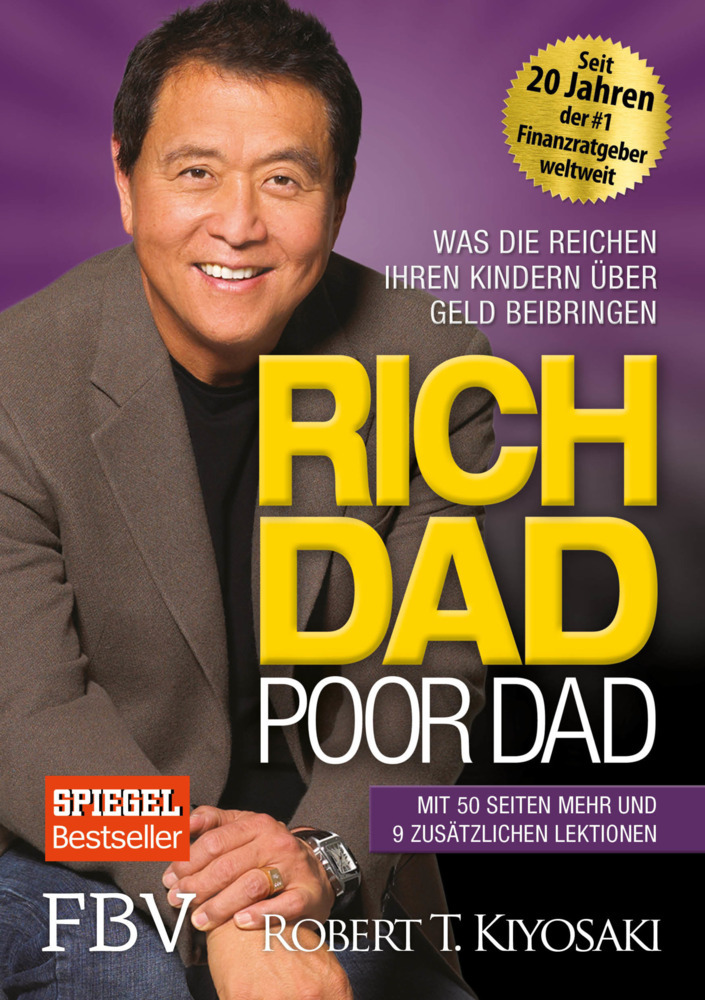 Robert T. Kiyosaki: Rich Dad Poor Dad - Taschenbuch