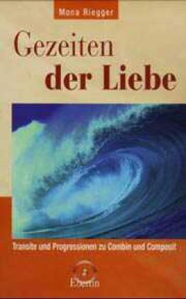 Mona Riegger: Gezeiten der Liebe - gebunden
