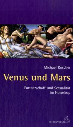 Michael Roscher: Venus und Mars - gebunden